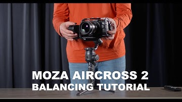 UNC Moza Aircross 2 Balancing Tutorial(Blackmagic 4k)