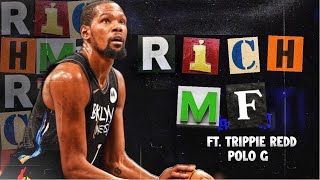 KEVIN DURANT MIX - RICH MF FT TRIPPIE REDD &amp; POLO G