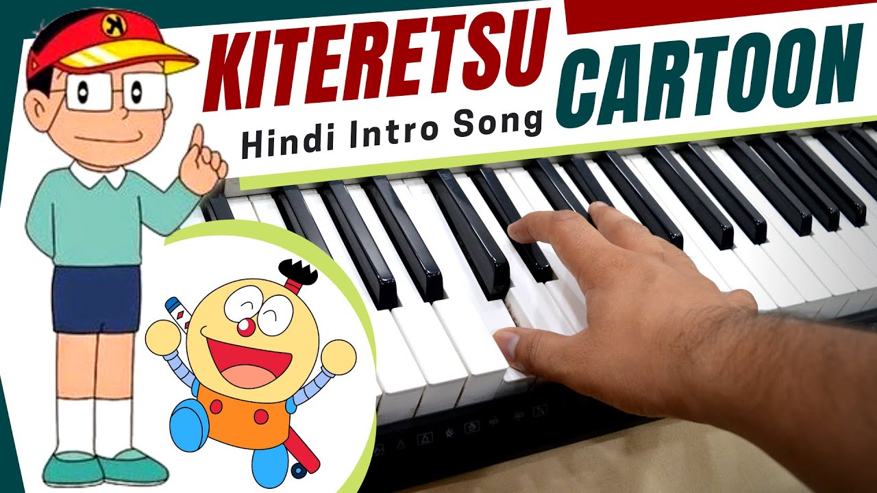 Kiteretsu Title Hindi Song  On Keyboard  Theme Music