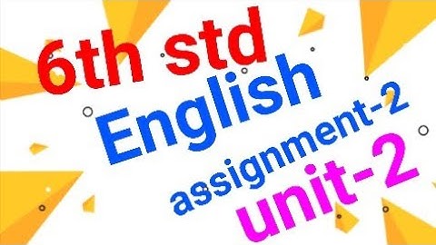 6th English assignment unit-2answer key||kalvi tv assignment 7th English assignment-2||smile only