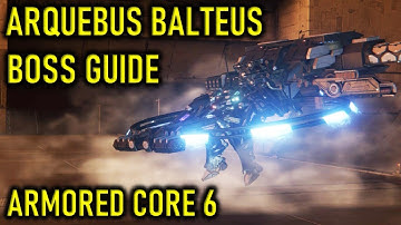 ARMORED CORE 6 | ARQUEBUS BALTEUS V.II SNAIL BOSS GUIDE | MISSION DESTROY THE DRIVE BLOCK