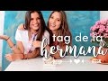 TAG DE LA HERMANA ft. Cami 👭💕!!! | Valeria Basurco