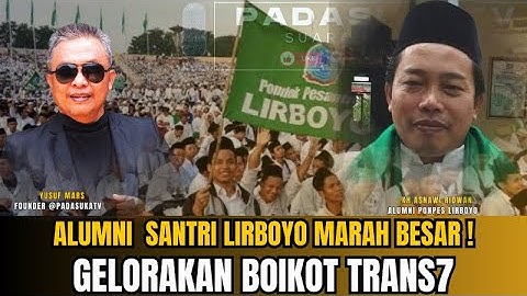 Alumni Santri Lirboyo Marah Besar! Gelorakan Boikot TRANS7