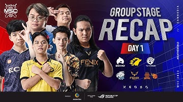 Recap Group Stage Day 1 🔥️️️️  | MSC 2023
