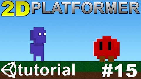 15. Making a 2D Platformer in Unity (C#) - Fixing Bugs