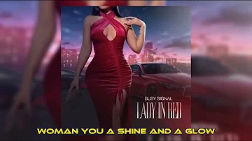 Busy Signal _ Lady In Red (official lyrics video)