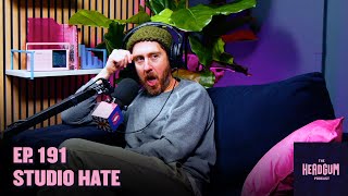 Studio Hate - The Headgum Podcast - 191