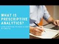 What Is Prescriptive Analytics? Here's Everything You Need to Know