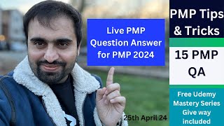 Live PMP Questions answer session for 2024 |, Tips and tricks on how to solve PMP Question