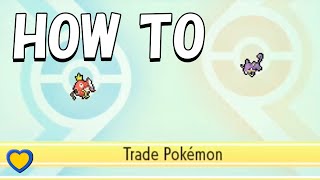 HOW TO TRADE in Pokémon Let's Go Pikachu & Eevee