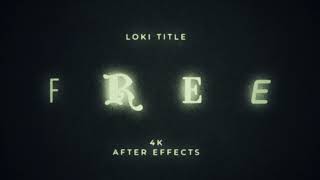 Loki Title - Free After Effects Template