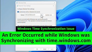 An Error Occurred While Windows was Synchronizing with time.windows.com | Time not Syncing | FIX