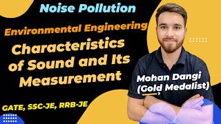 Characteristics Of Sound And Its Measurement | Noise Pollution | Environmental Engineering