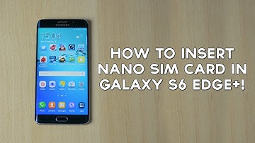How to Insert Nano SIM CARD in Samsung Galaxy S6 EDGE PLUS!