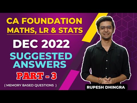 CA Foundation December 2022 Maths, LR Stats - Suggested Answers Part 3 || Rupesh Dhingra