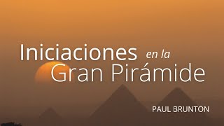 UNA NOCHE DENTRO DE LA GRAN PIRÁMIDE: EXPERIENCIAS INICIÁTICAS DENTRO DE LA CÁMARA DEL REY