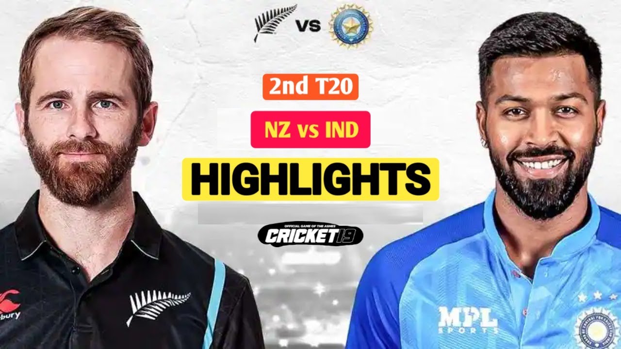IND vs NZ 2nd T20 Highlights 2022 IND vs NZ 2nd T20 Full Match Highlights Hotstar Cricket 19