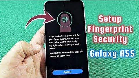 Add fingerprint for Samsung Galaxy A55 lock screen security