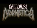 Dramatica - Gallows (Lyric video)
