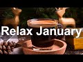 Relax January Coffee Jazz - Smooth Jazz Cafe Piano Music for Elegant Winter Mood