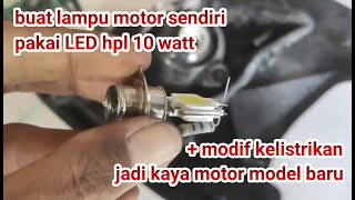 membuat lampu LED motor sendiri