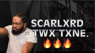 scarlxrd - TWX TXNE. | Twin Real World Reaction