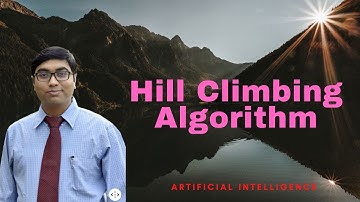 2.1 HILL CLIMBING ALGORITHM IN AI