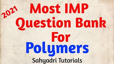 Most IMP Question Bank For Polymers | Polymers Question Bank | Sahyadri Tutorials