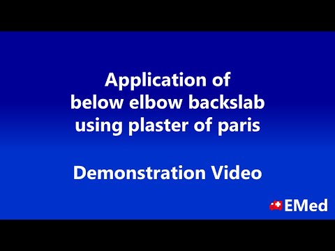 Application of Below Elbow Backslab Using POP