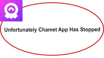 Fix Chamet Unfortunately Has Stopped | Chamet Stopped Problem | PSA 24