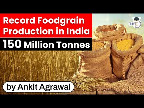 Food Grain Production in India touches new record height of 150 Million Tonnes | Economy