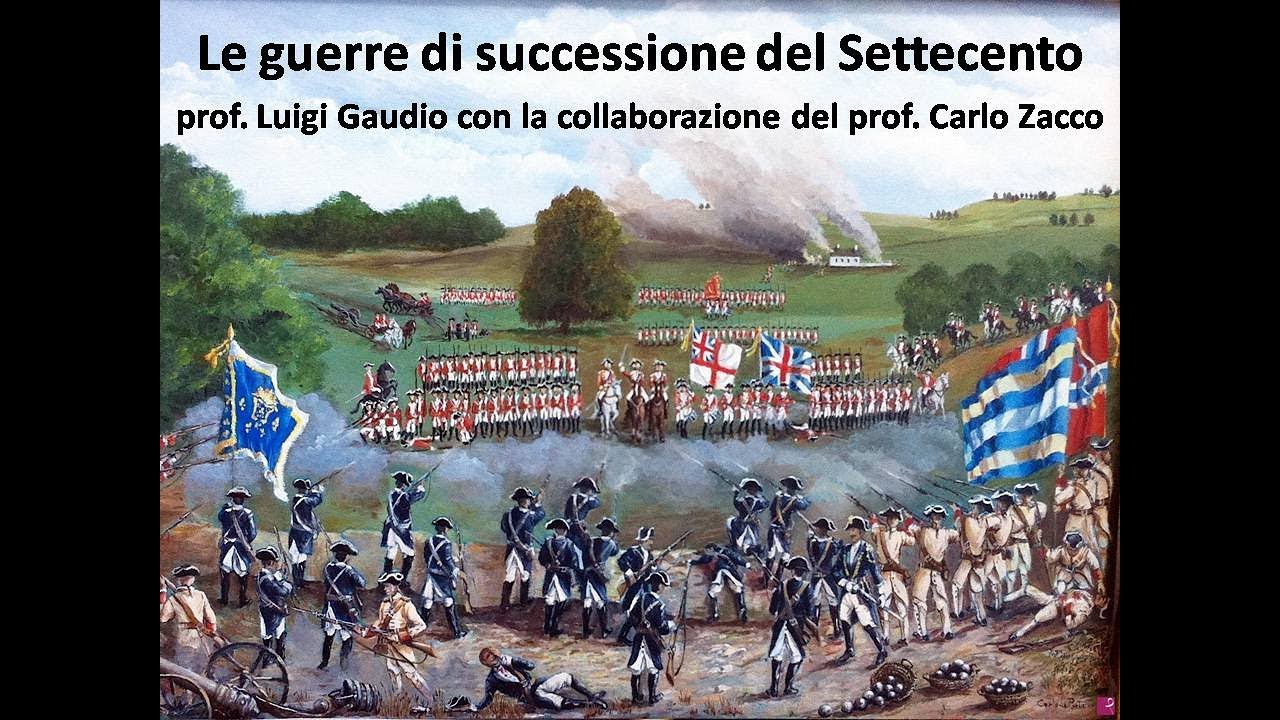 Le guerre di successione del settecento