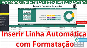 Economize horas com essa Macro | Inserir Linha Automática com Formatação em sua Planilha via VBA