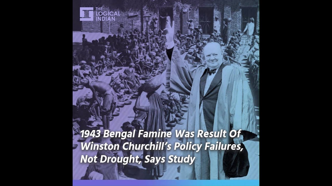 1943 Bengal Famine Was Result Of Winston Churchill’s Policy Failures, Not Drought, Says Study