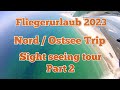 Fliegerurlaub 2023 Nord/ Ostsee Trip Part 2 #Rügen- Usedom