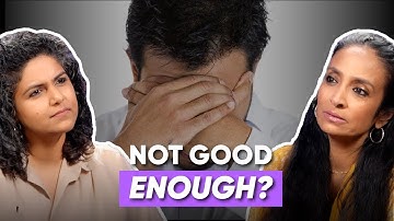 Rejection, Self-Doubt, and Acting Ft. Suchitra Pillai