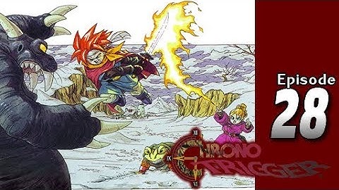 Lets Blindly Play Chrono Trigger: Part 28 - Time Capsule