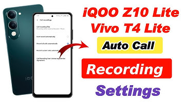 iqoo z10 lite 5g me auto call recording kaise kare,vivo t4 lite 5g me auto call recording kaise kare