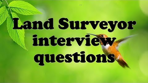 Land Surveyor interview questions