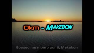 Miniatura del video "0km - Makebon"