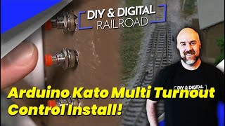 Arduino Switch Control! Installing the Kato Multi Switch Control Project on a Model Railroad!