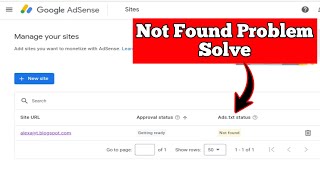 Google Adsense Not Found Problem | ads.txt status not found | google adsense approval getting ready