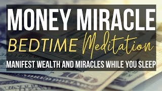 Manifest Money While You Sleep Powerful Bedtime Meditation