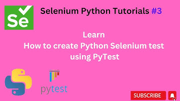 #Tutorials 3 || Python with Selenium || PyTest