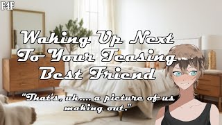Waking Up Next To Your Teasing Best Friend - F4F ASMR RP [Friends To Lovers] [Flirting] [Tomboy]