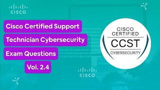 Certified Support Technician Cybersecurity (CCST) - Practice Test Questions Vol. 2.4