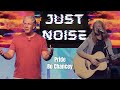 Just Noise Pride Bo Chancey Just Noise Pride Bo Chancey