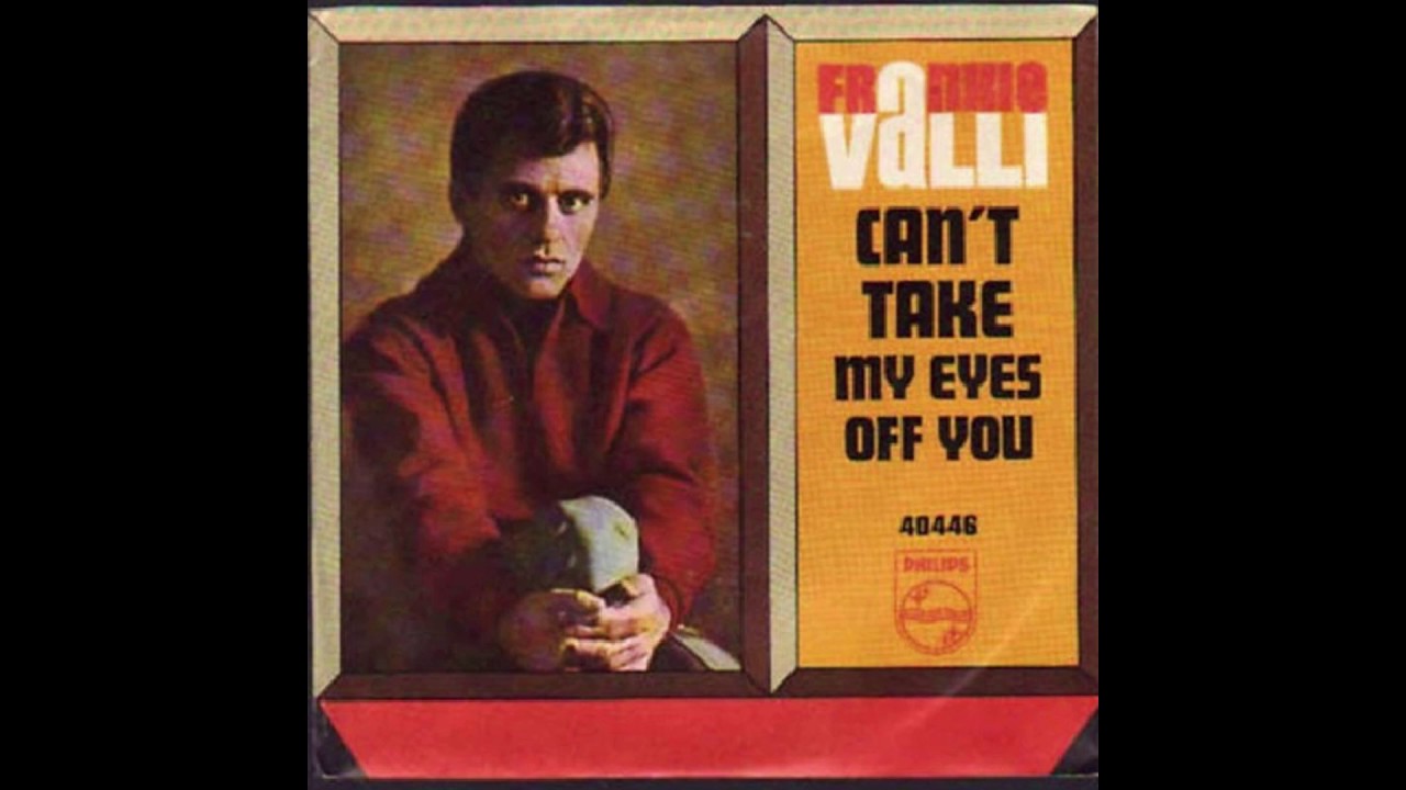 Frankie Valli - Can't Take My Eyes Off You - 1967 - Pop Rock - HQ - HD