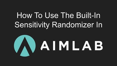 How To Use Aim Lab