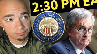 2:30PM EASTERN! FOMC MEETING TIME!